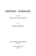 A Treatise on the Seven Rays: Esoteric astrology