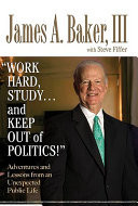 Work Hard, Study-- and Keep Out of Politics!
