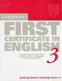 Cambridge First Certificate in English 3 Student's book