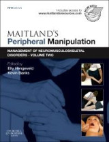 Maitland's Peripheral Manipulation: Management of Neuromusculoskeletal Disorders- Volume two