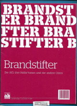 Brandstifter : Die AfD, ihre Helfer innen und der ander Osten – Sonderbeilage
