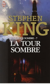 La tour sombre - 7 - La tour sombre