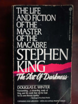 Stephen King: The Art of Darkness: The Life and Fiction of the Master of Macabre