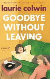 Goodbye Without Leaving