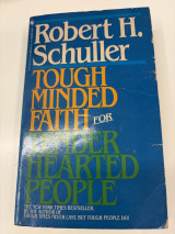 Tough Minded Faith for Tender Hearted People