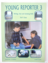 Young Reporter 3 Writing, oral and Listening skills for C class