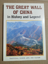 The Great Wall of China in History and Legend