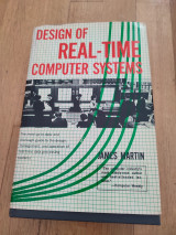 The Design of Real Time Computer Systems
