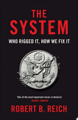 The System: Who Rigged It, How We Fix It