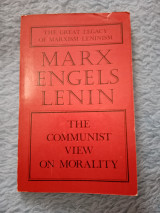 Marx Engels Lenin The communist view on morality