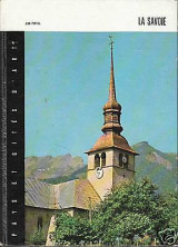 La Savoie - Pays et Cités d' Art