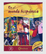 En En el mundo hispanico - Vida y cultura (New editon)