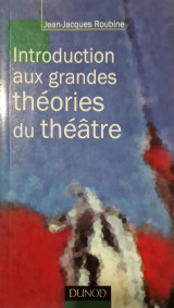 Introduction aux grandes théories du théâtre