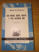 San Manuel bueno, mártir, y tres historias más