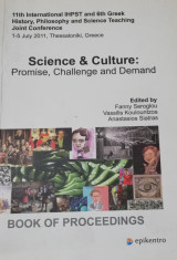 Science & Culture: Promise, Challenge and Demand