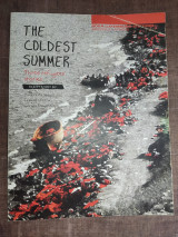 The coldest summer three refugees' stories