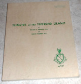 Tumors of the thyroid gland 1969 William Meissner and Shields Warren
