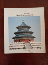 Oriental Architecture / 2: China, Korea, Japan (History of World Architecture) Paperback