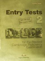 Entry Tests 2 for the Revised Cambridge Proficiency Examination: Teacher's Book