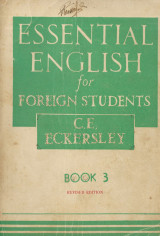 Essential English for Foreign Students Book Three 1947