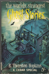 The worlds strangest ghost stories (Cedar books;no.57)