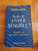 Suis-je hypersensible ?