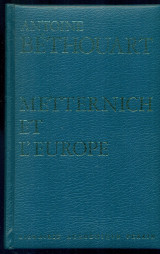 Metternich et l' Europe