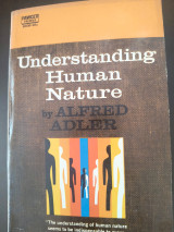 Understanding Human Nature by Alfred Adler