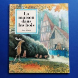 La Maison dans les bois