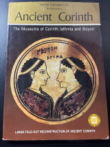 Ancient Corinth: The Museums of Corinth, Isthmia and Sicyon