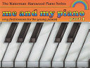 Me and My Piano