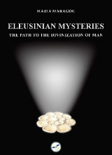 Eleusininan Mysteries: The path to the divinization of man