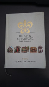 Relais & Chateaux - Relais Gourmands - 1997 - 413 Hotels & Restaurants