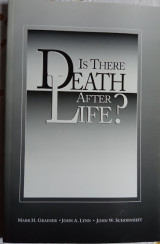 Is There Death After Life?