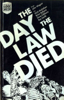 The Day the Law Died