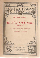 Bruto secondo, tragedia