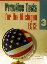 Practice Tests for the Michigan ECCE 3: Student's Book