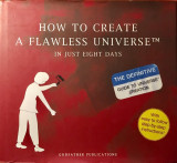How to Create a Flawless Universe