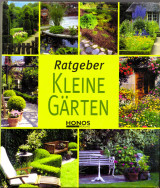 Ratgeber Kleine Gärten