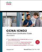 CCNA ICND2 Official Exam Certification Guide (CCNA Exams 640-816 and 640-802) (2nd Edition)