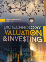 Biotechnology Valuation and Investing