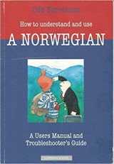 How to Understand and Use a Norwegian