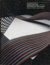 An Introduction to Computers and Information Processing (Wiley series in computers & information processing systems for business)