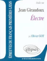 Etude sur Jean Giraudoux - Electre