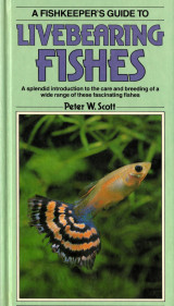 Fish-keeper's Guide to Livebearing Fishes