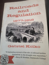 Railroads and Regulation, 1877-1916