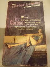 The corpse,the carter brown mysteri series