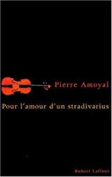 Pour l amour d un stradivarius