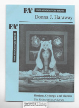 Donna J. Haraway : Simians, Cyborgs and Women: The Reinvention of Nature