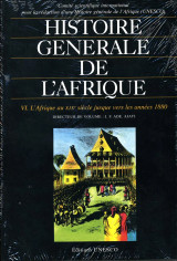 Histoire générale de l'Afrique, volume 6: L'Afrique au 19e siècle jusque vers les années 1880